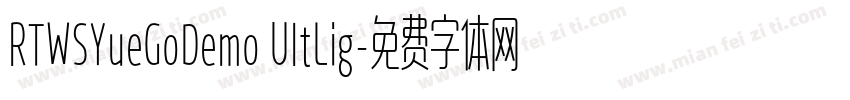 RTWSYueGoDemo UltLig字体转换